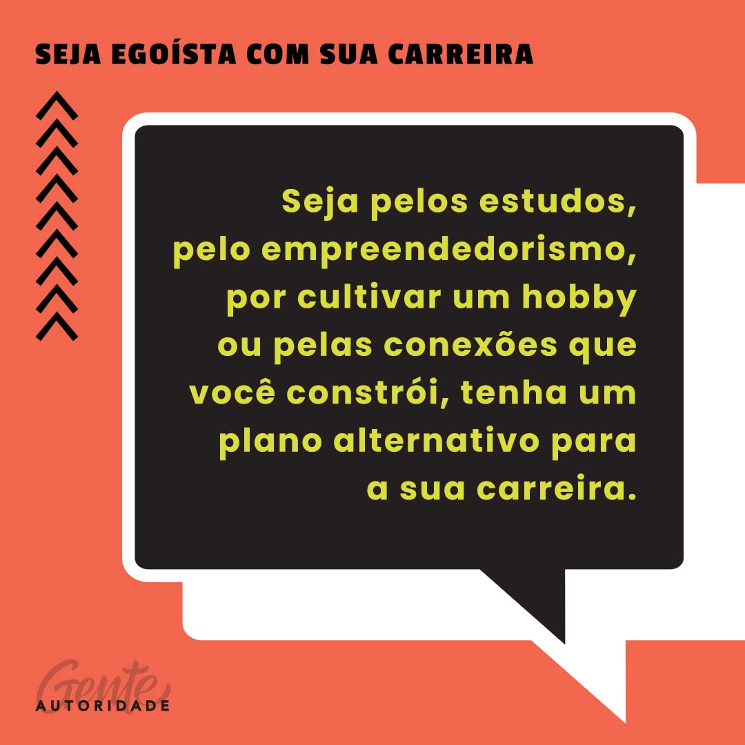 Seja egoísta com sua carreira: Descubra como colocar você em primeiro lugar em sua jornada profissional e alcance seus objetivos pessoais