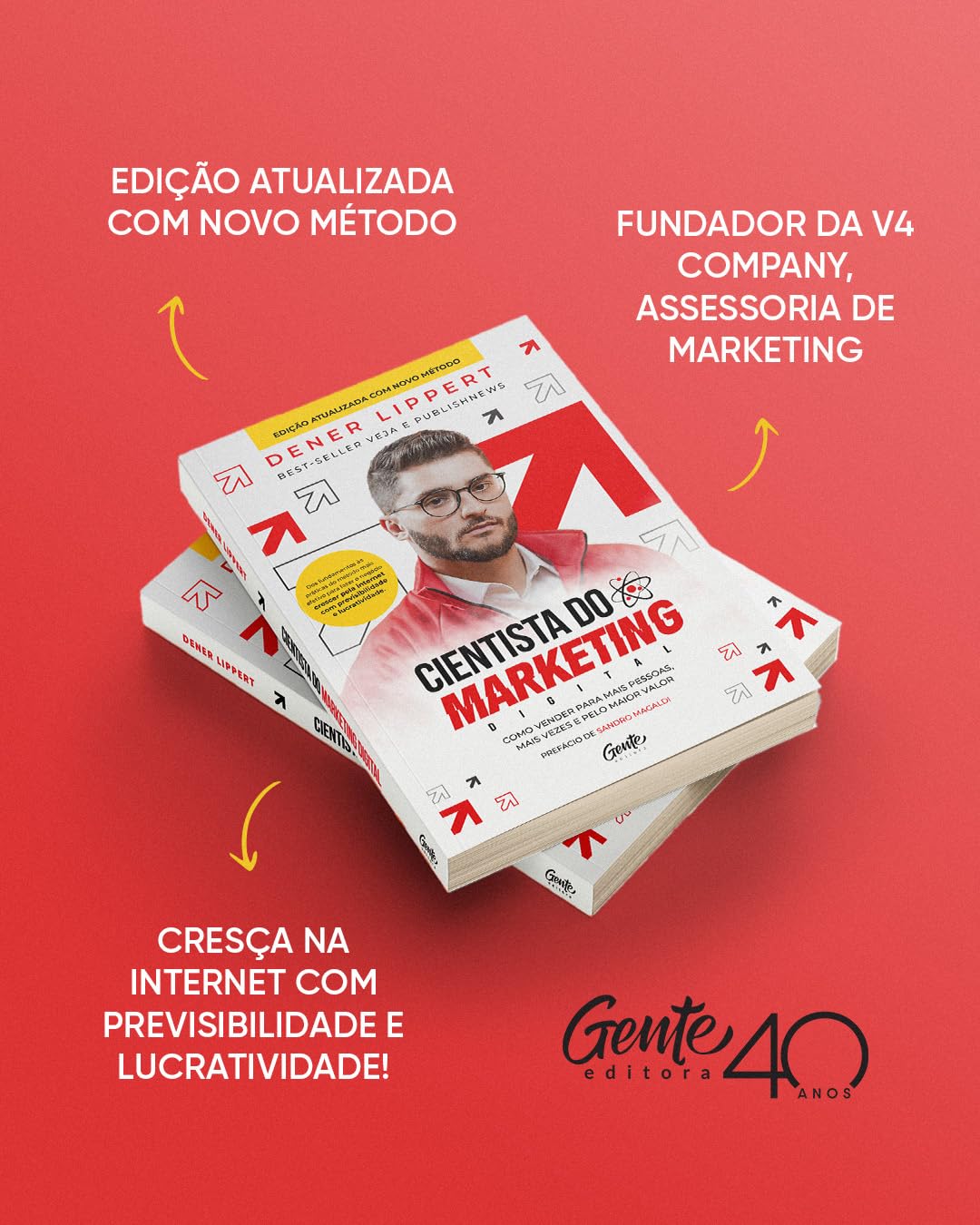 Cientista do marketing digital: Edição revista e ampliada: Como vender para mais pessoas, mais vezes e pelo maior valor