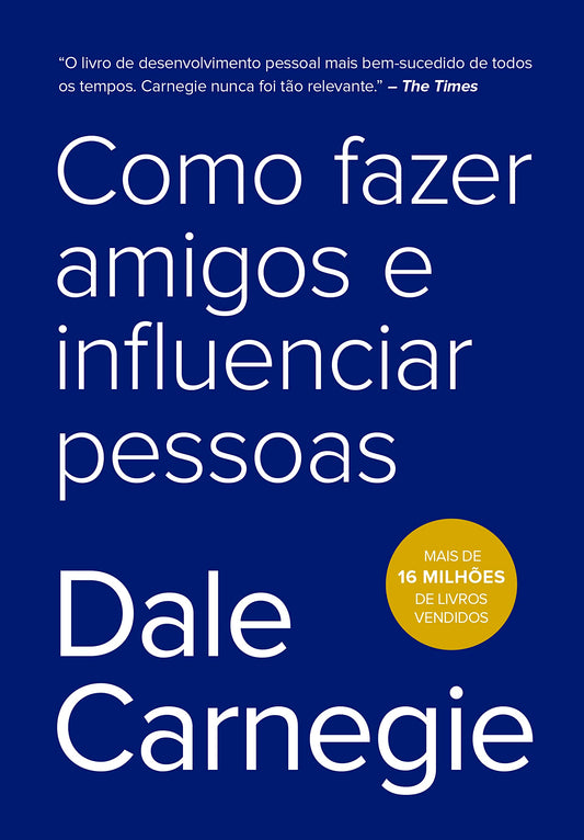 Como fazer amigos e influenciar pessoas