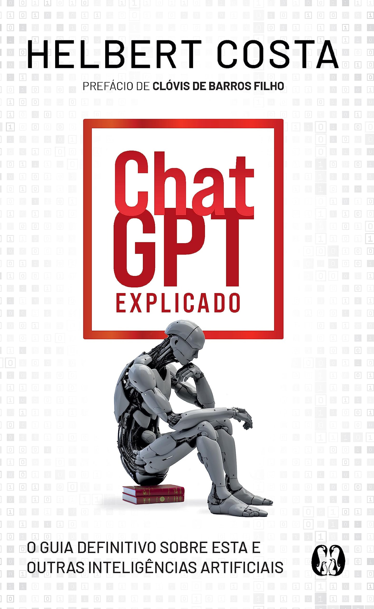 ChatGPT Explicado: Volume 1