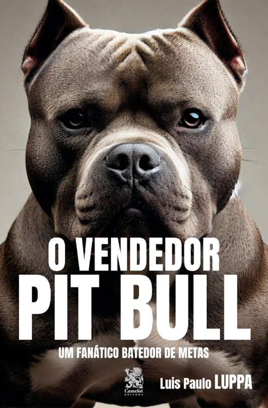 O Vendedor Pit Bull